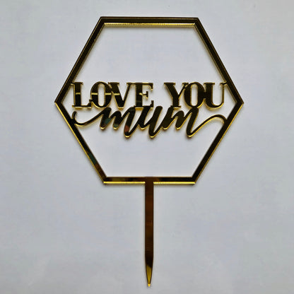 Acrylic "Love You Dad/Love You Mom" Cake Topper